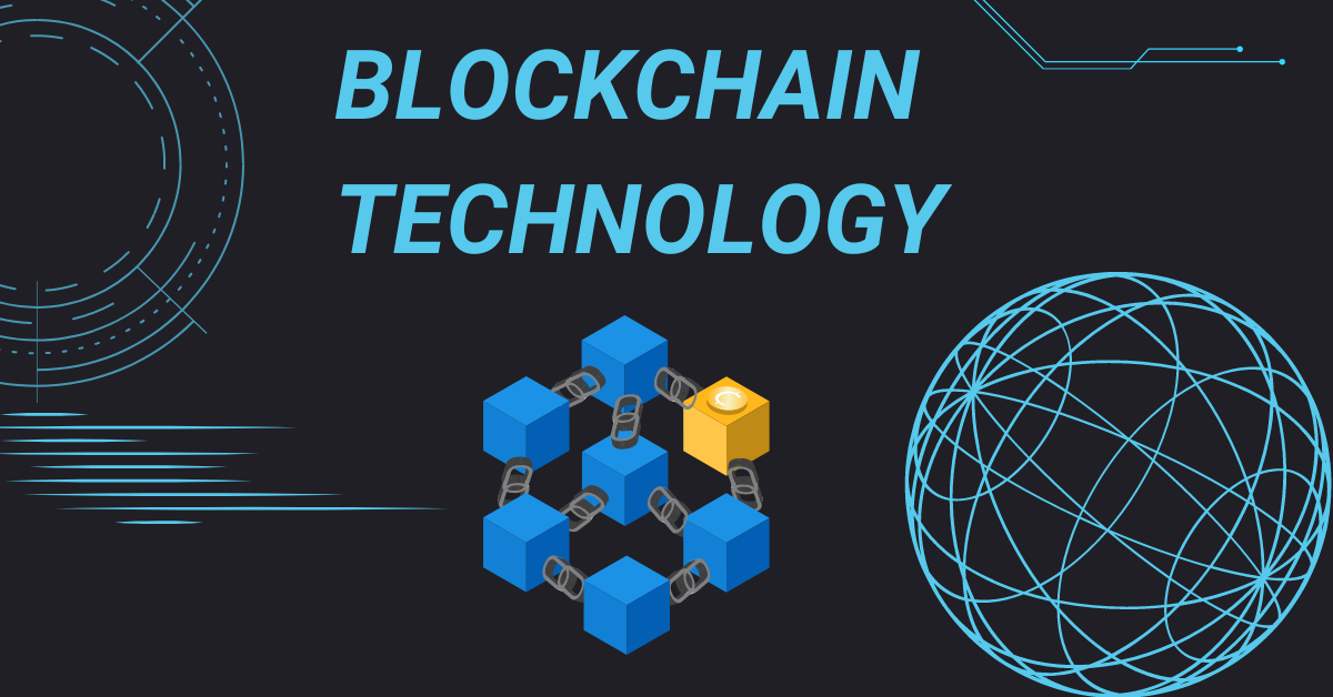 Blockchain Technology