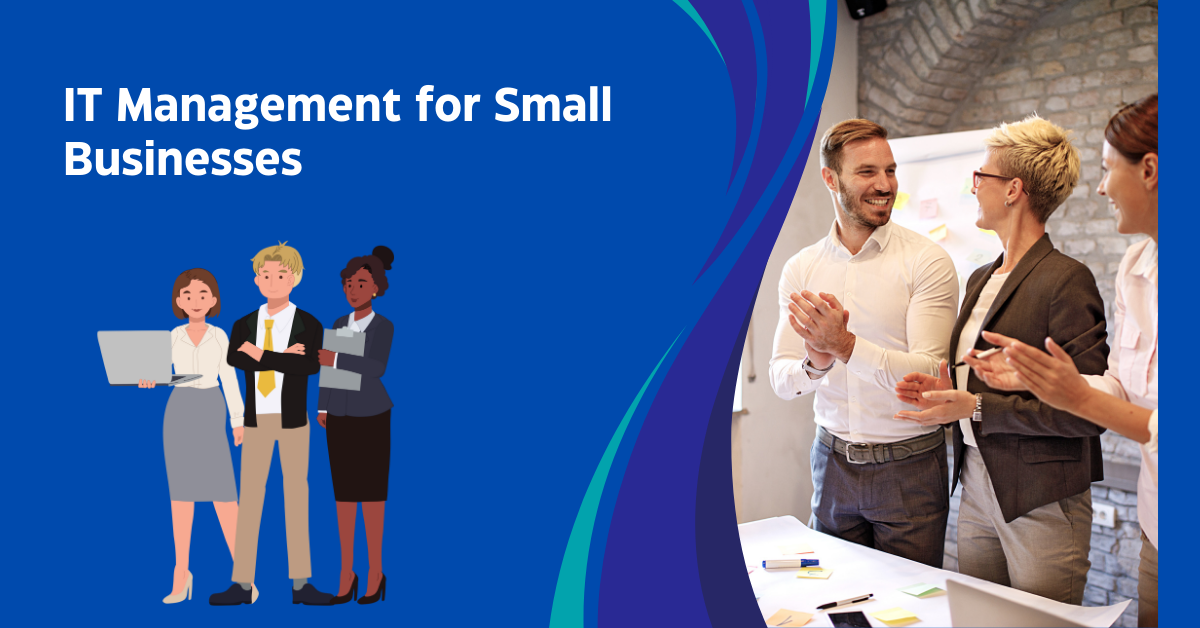 IT Management for Small Businesses